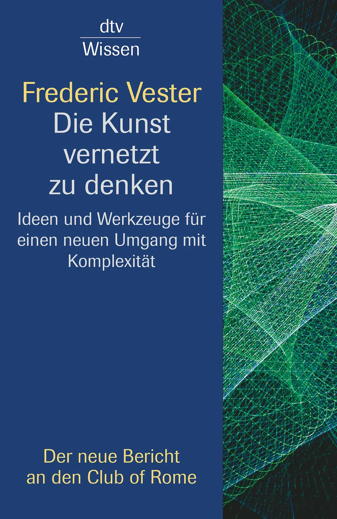 Die Kunst vernetzt zu denken - Frederic Vester - Bild 1