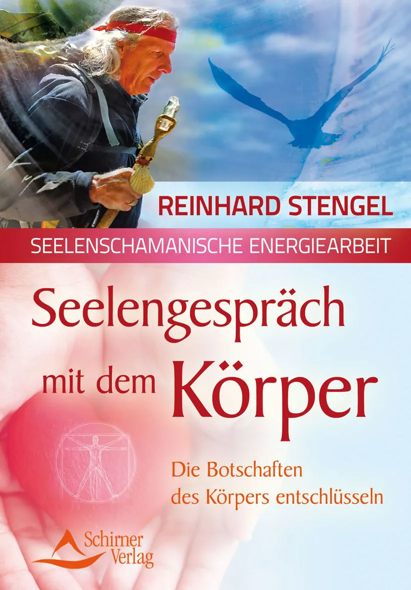 Seelengespräch mit dem Körper - Reinhard Stengel – Bild 1