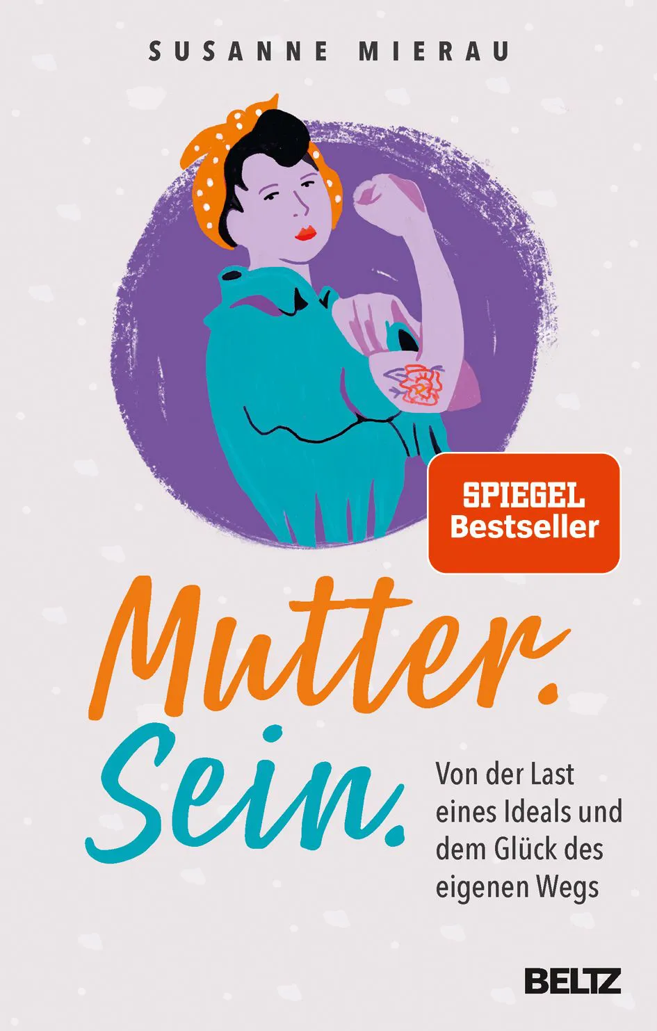 Mutter. Sein. - Susanne Mierau – Bild 1