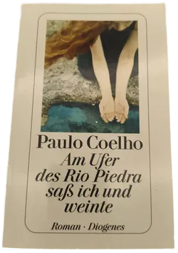 Am Ufer des Rio Piedra saß ich und weinte - Paulo Coelho - Bild 1