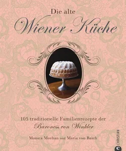 Die alte Wiener Küche - Monica Meehan, Maria von Baich - Bild 1