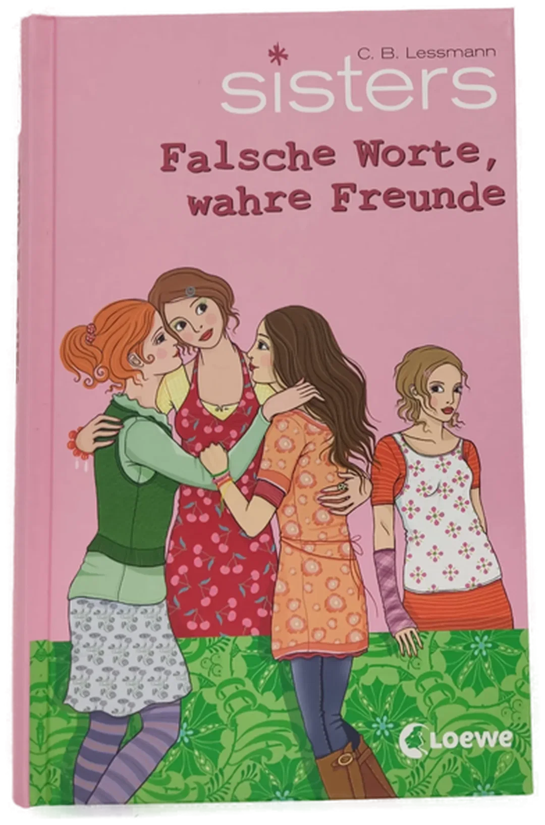sisters - Kleine Sünden, große Träume; Falsche Worte, wahre Freunde; Neue Liebe, alte Schätze; Ende gut, alles neu - C.B. Lessmann - 4 Bände – Bild 5