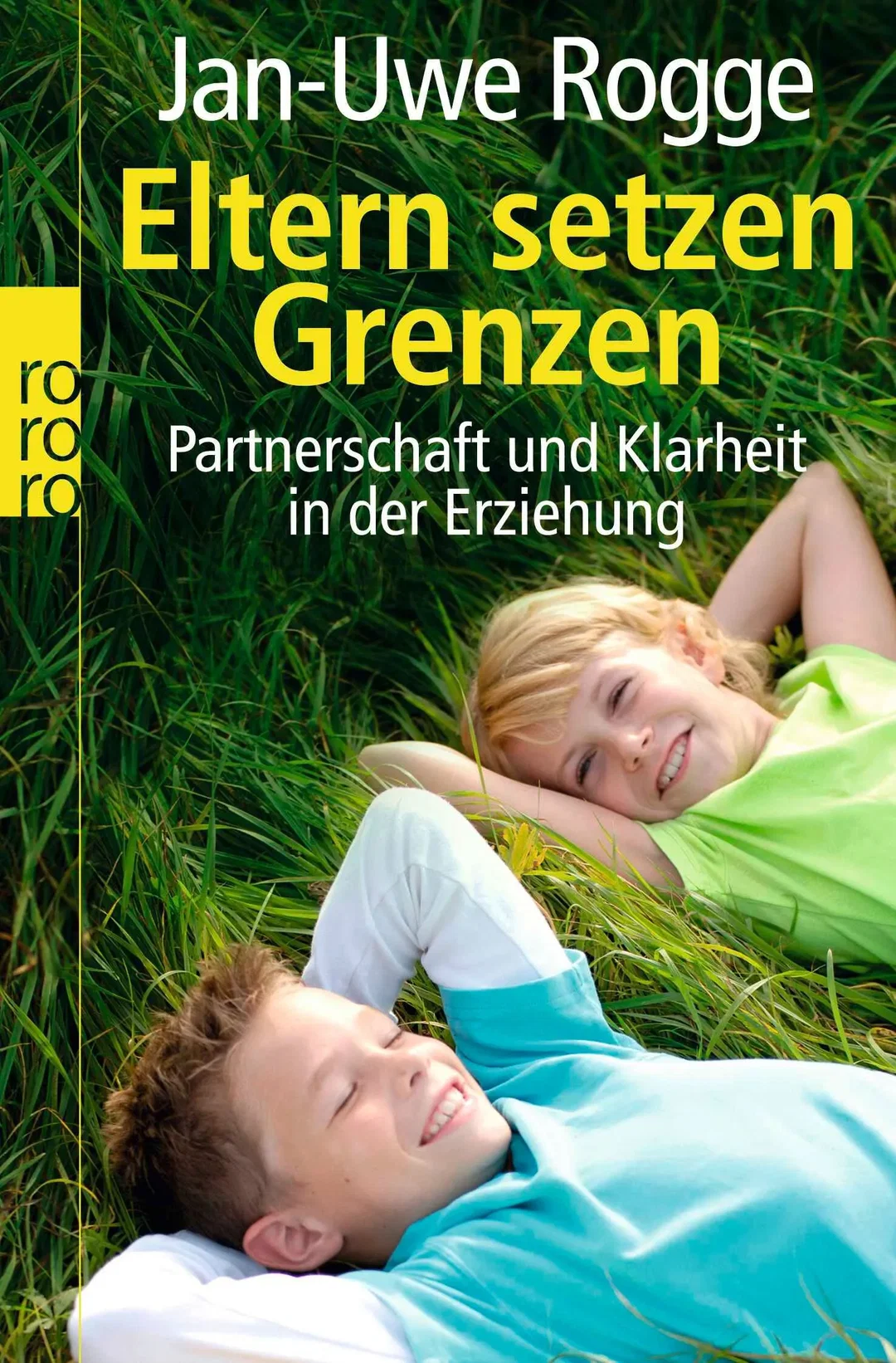Eltern setzen Grenzen - Jan-Uwe Rogge – Bild 1