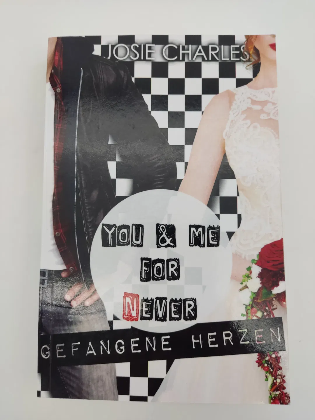 You and Me for (n)ever - Gefangene Herzen - Josie Charles - Bild 1