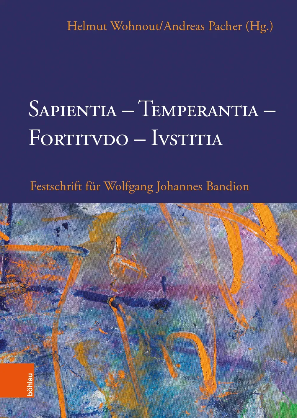 Sapientia, Temperantia, Fortitvdo, Ivstitia - Helmut Wohnout, Andreas Pacher - Bild 2