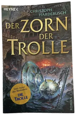 DER ZORN DER TROLLE - Christoph Hardebusch - Bild 1