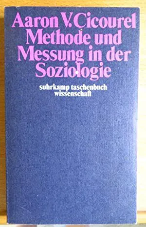 Methode und Messung in der Soziologie - Aaron Victor Cicourel - Bild 2
