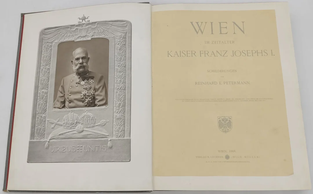 Buch Wien im Zeitalter Kaiser Franz Josephs I. Schilderungen von Reinhard E.Petermann 1908 – Bild 3