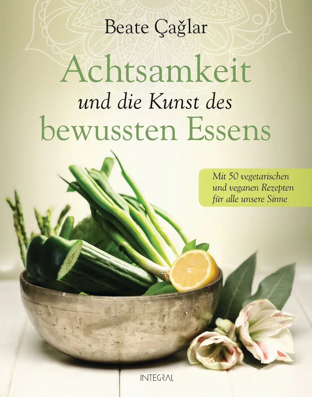 Achtsamkeit und die Kunst des bewussten Essens - Beate Caglar - Bild 2