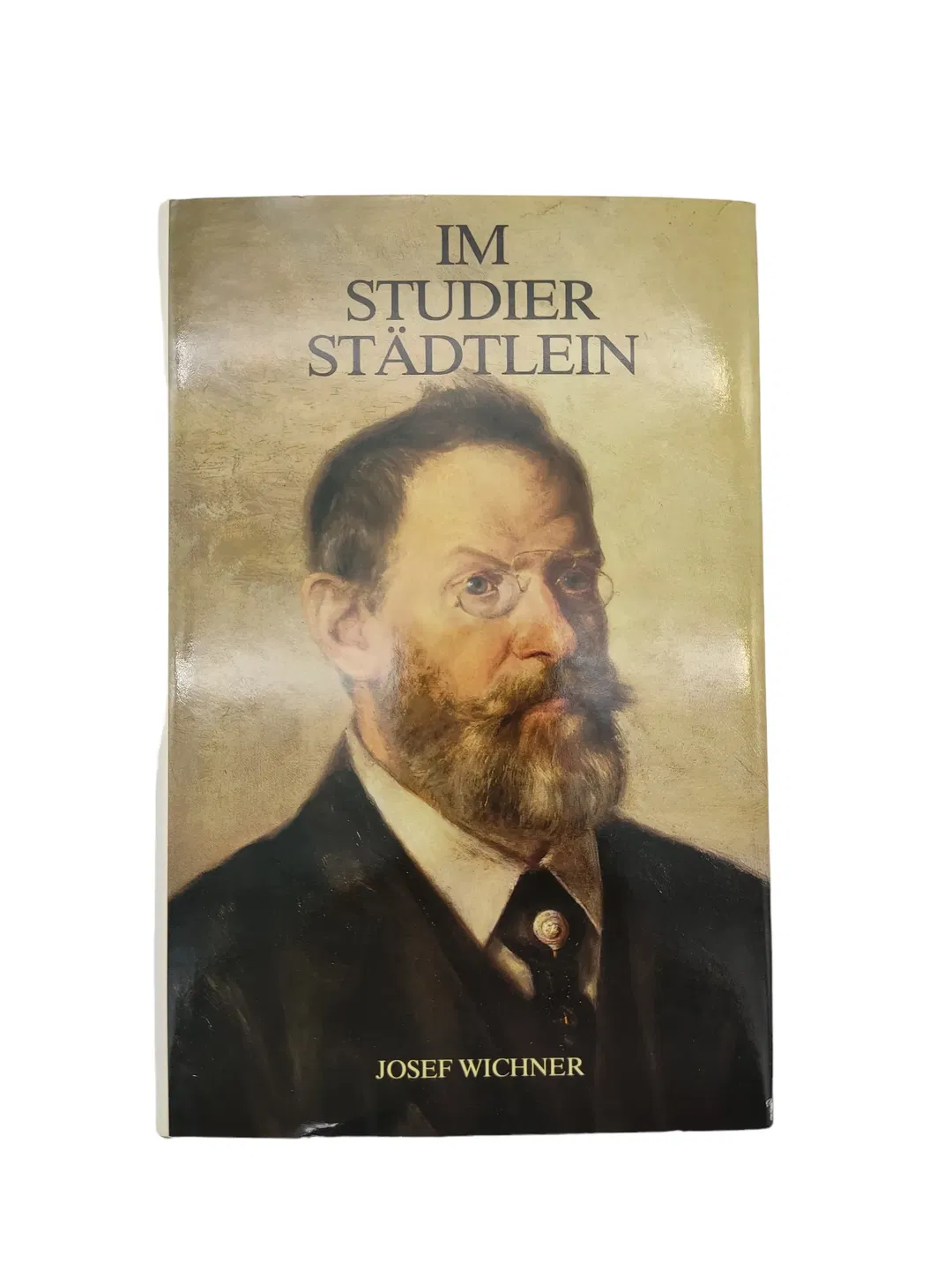 Josef Wichner - Im Studierstädtlein. Erinnerungen und Bilder aus dem Gymnasialleben. Ausgewählte Werke. Band 2 - Bild 1