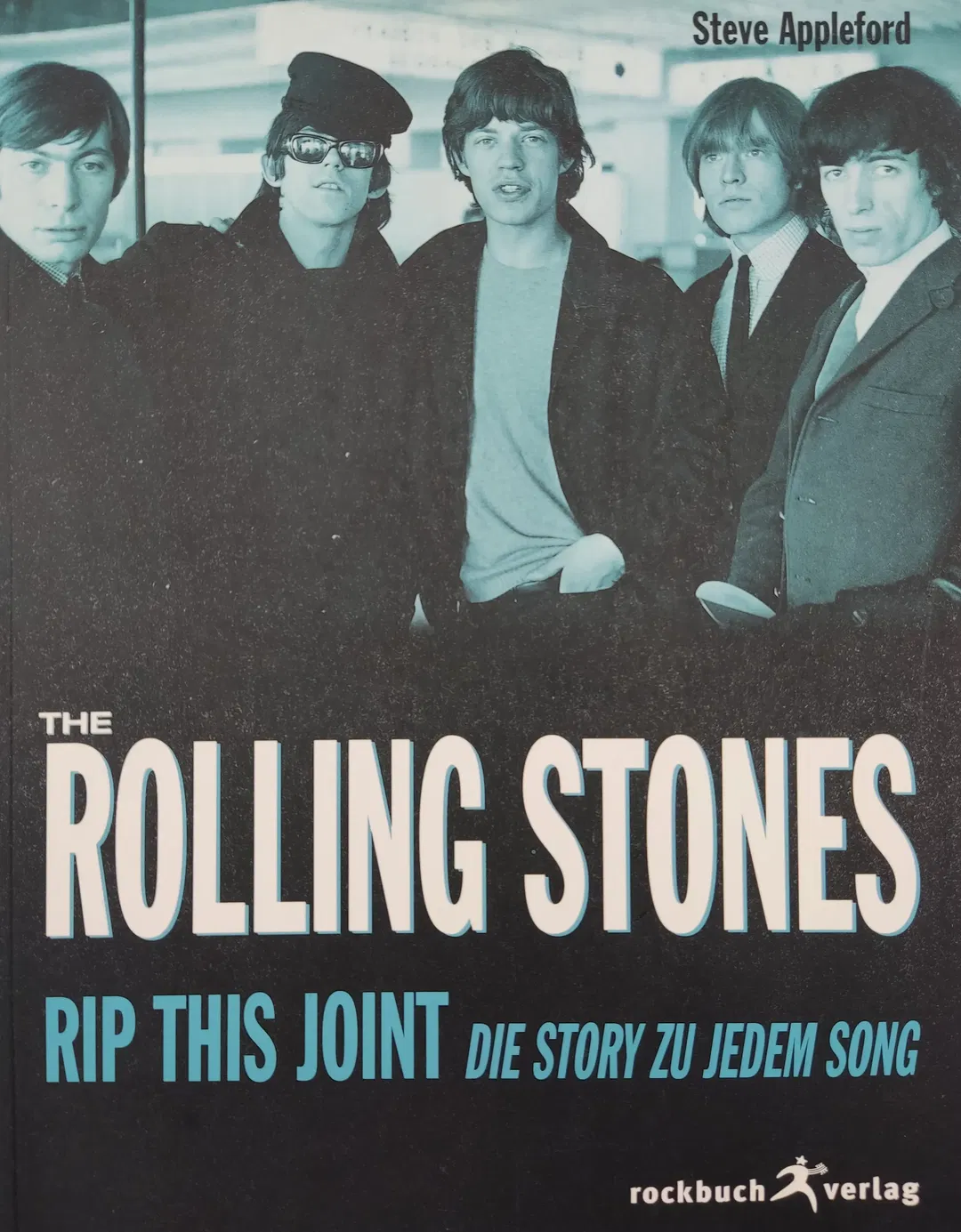 The Rolling Stones - Rip this joint - Steve Appleford - Bild 2