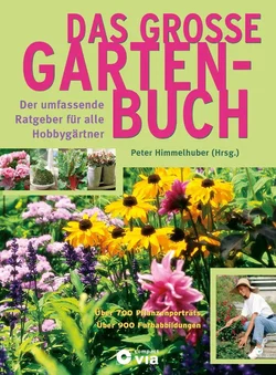 Das große Gartenbuch - Peter Himmelhuber