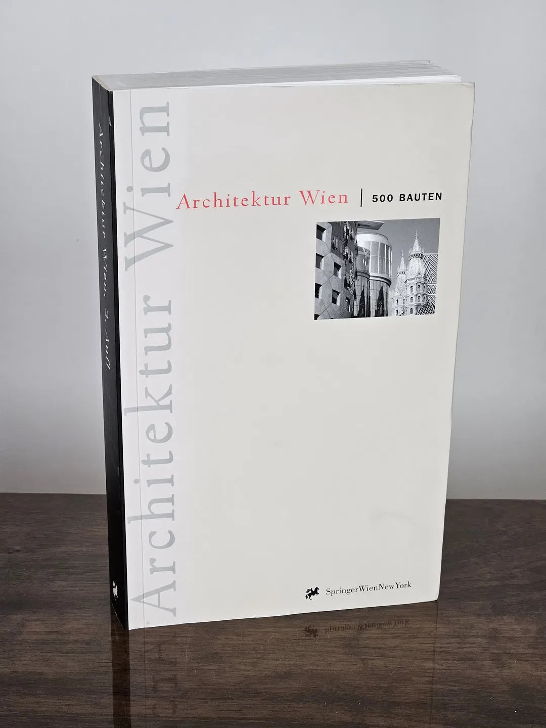 Architektur Wien 2. Auflage - Renate Banik-Schweitzer, August Sarnitz, Dietmar Steiner, Siegfried Mattl - Bild 2