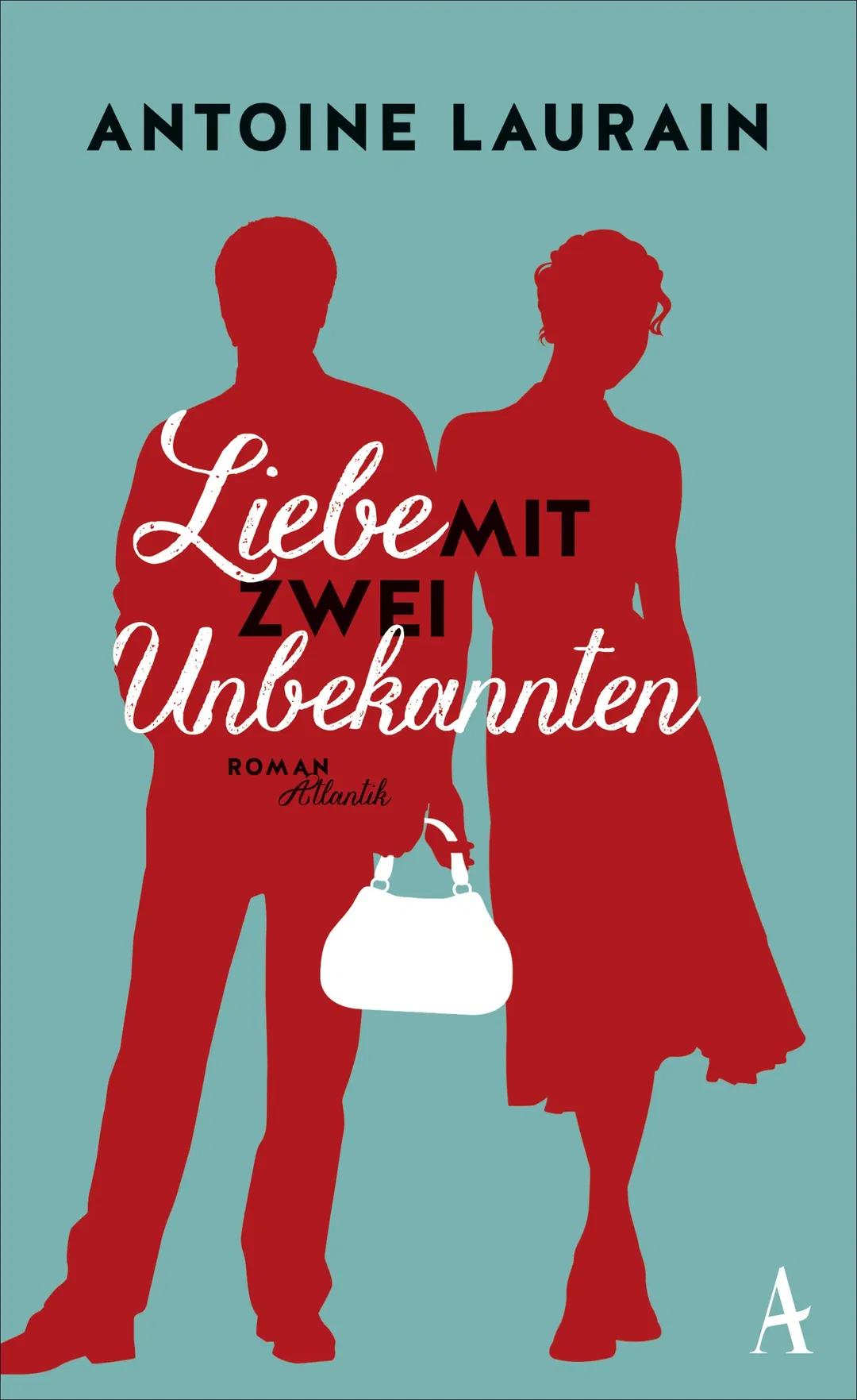 Liebe mit zwei Unbekannten - Antoine Laurain - Bild 1