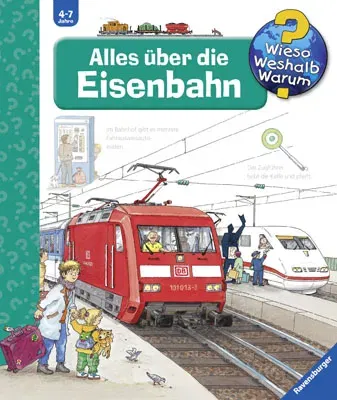 Wieso? Weshalb? Warum? Band : 8 -  Alles über die Eisenbahn - Patricia Mennen - Bild 1