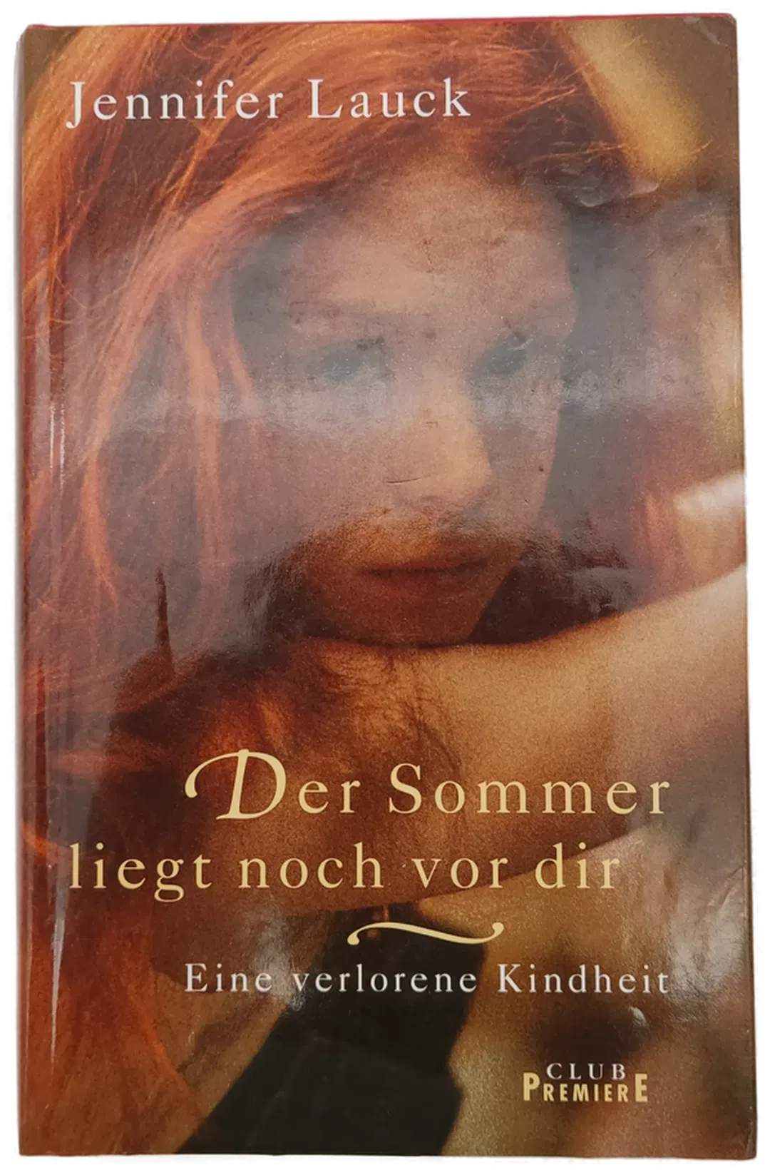 Der Sommer liegt noch vor dir - Jennifer Lauck - Bild 2