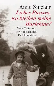 Lieber Picasso, wo bleiben meine Harlekine? - Anne Sinclair - Bild 2