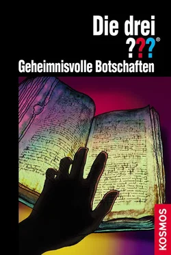Die drei ??? Geheimnisvolle Botschaften - Christoph Dittert