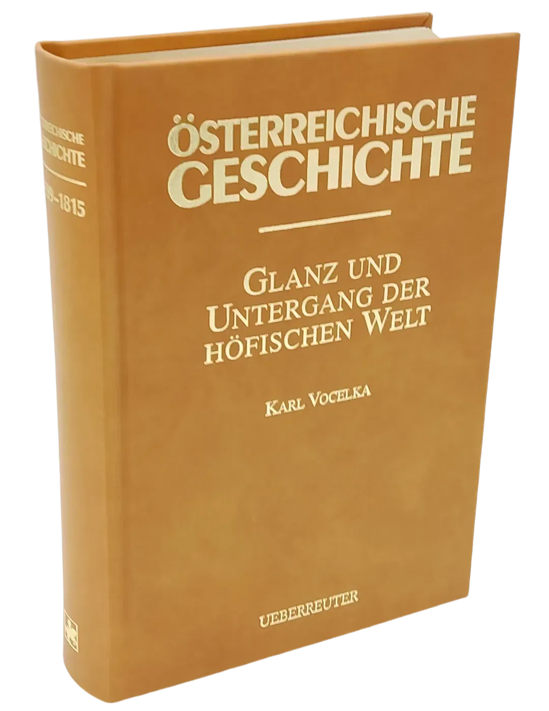 JUBILÄUMSAUSGABE - Österreichische Geschichte: Glanz und Untergang der Höfischen Welt - Karl Vocelka - Bild 2