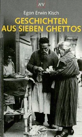Geschichten aus sieben Ghettos - Egon Erwin Kisch - Bild 1