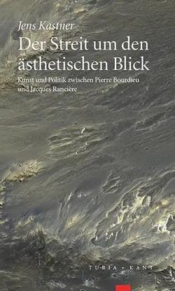 Der Streit um den ästhetischen Blick - Jens Kastner - Bild 1