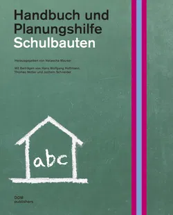 Schulbauten Handbuch und Planungshilfe - Natascha Meuser - Bild 1