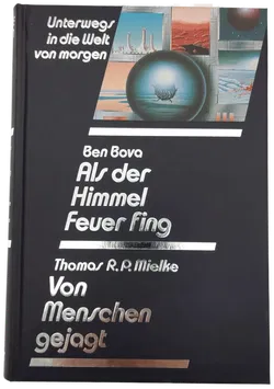 Als der Himmel Feuer fing - Ben Bova / Von Menschen gejagt -Thomas R.P.Mielke - Bild 1