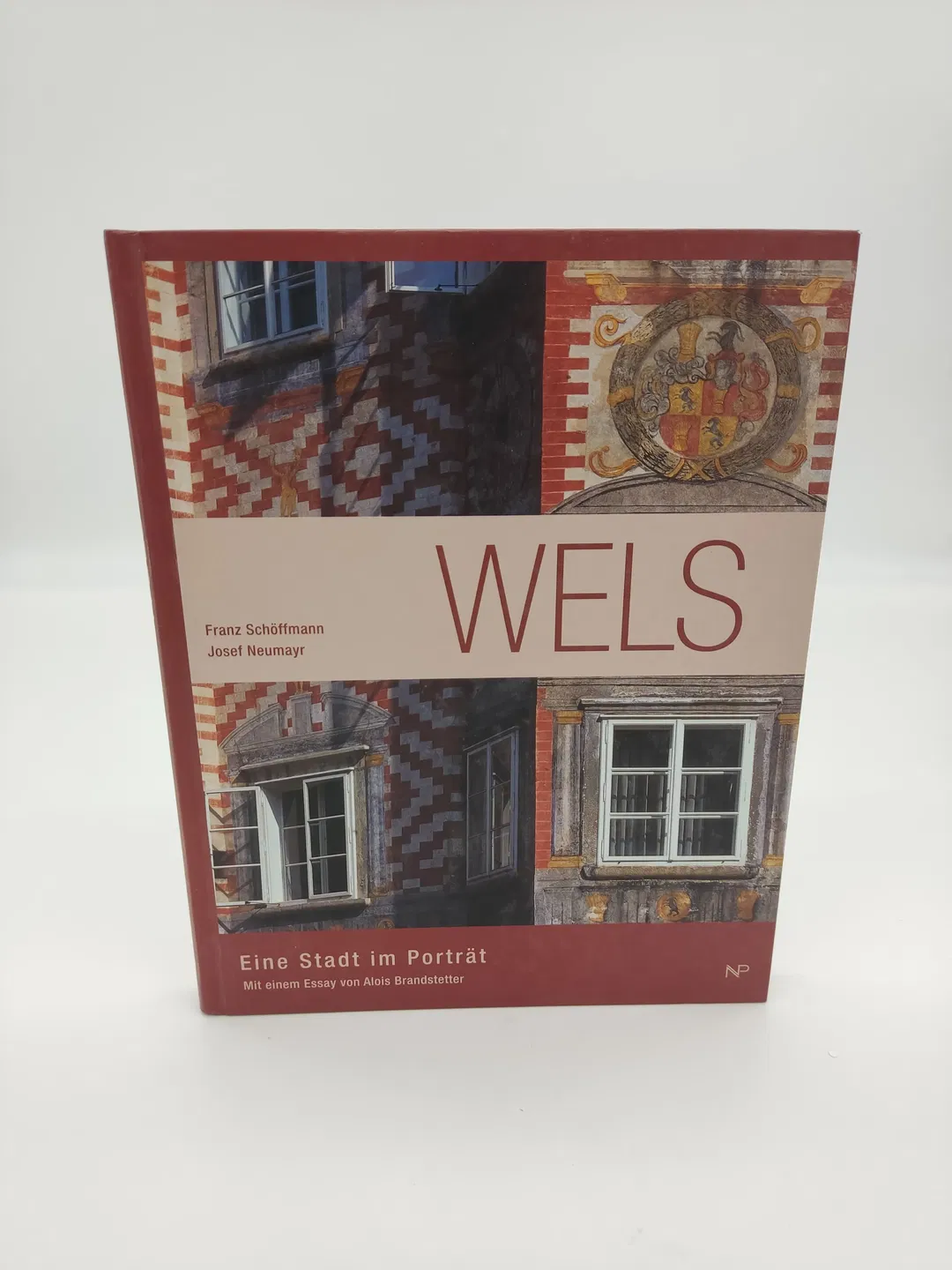 Wels. Eine Stadt im Porträt-  Franz Schöffmann, Josef Neumayr - Bild 2