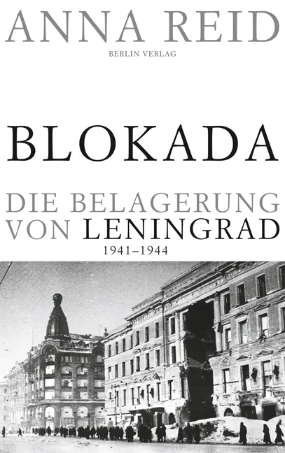 Blokada. Die Belagerung von Leningrad - Anna Reid - Bild 2