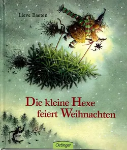 Die kleine Hexe feiert Weihnachten - Lieve Beaten - Bild 1