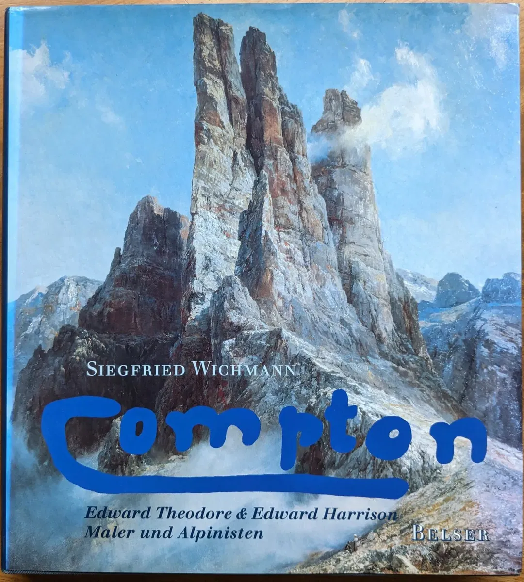 Buch Compton – Edward Theodore & Edward Harrison. Maler und Alpinisten von Siegfried Wichmann - Bild 2