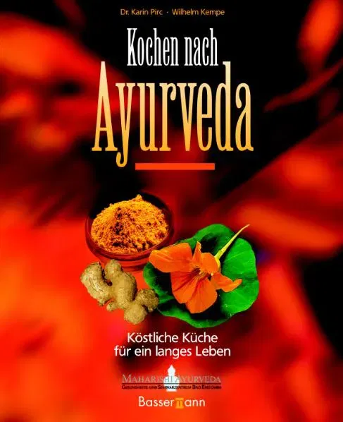 Kochen nach Ayurveda - - Karin Pirc,Wilhelm Kempe - Bild 2