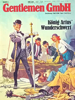 Koralle Gentlemen GmbH - König Artus Wunderschwert Band 4 - Bild 1