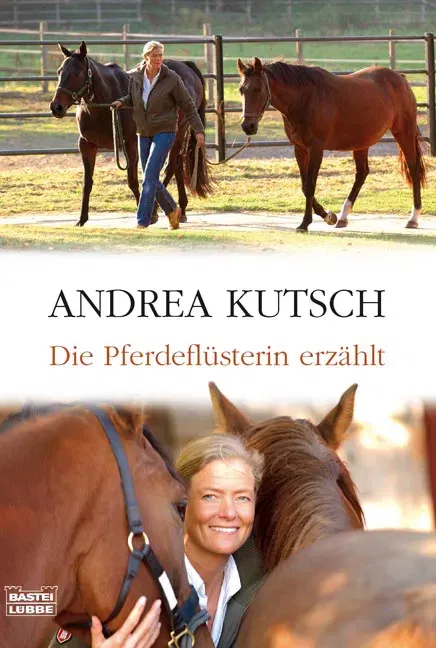Die Pferdeflüsterin erzählt - Andrea Kutsch - Bild 2