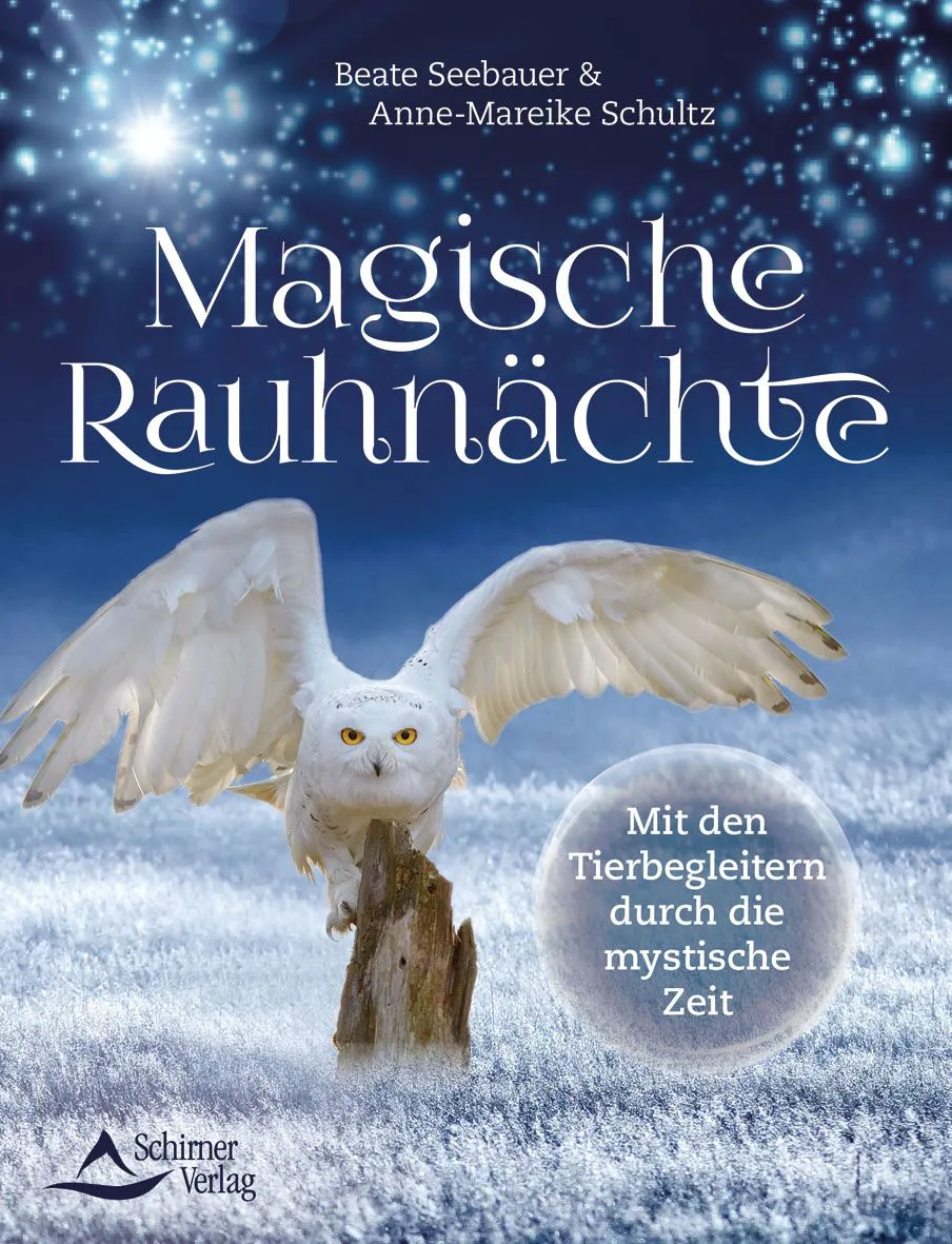 Magische Rauhnächte - Beate Seebauer,Anne-Mareike Schultz – Bild 1
