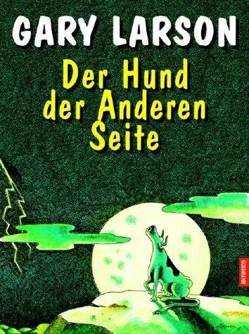 Der Hund der anderen Seite - Gary Larson - Bild 2