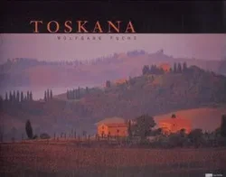 Toskana - Wolfgang Fuchs,Andreas Braun