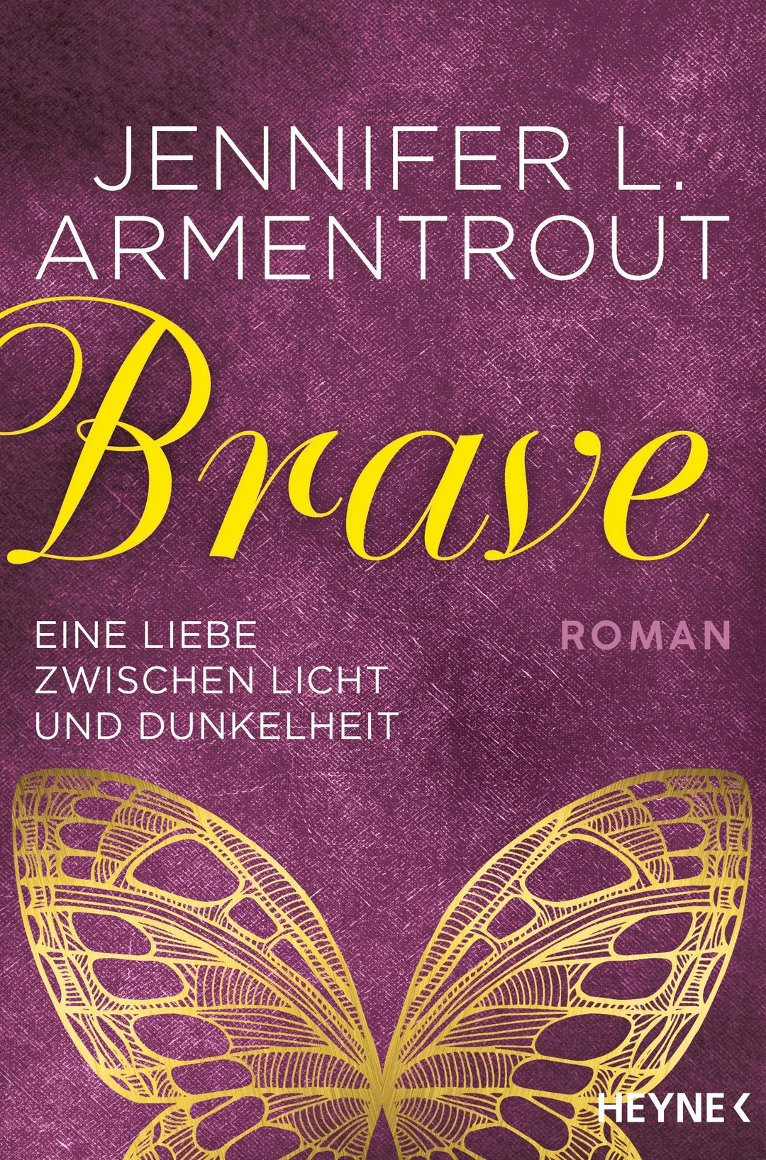 Brave – Eine Liebe zwischen Licht und Dunkelheit - Jennifer L. Armentrout - Bild 1