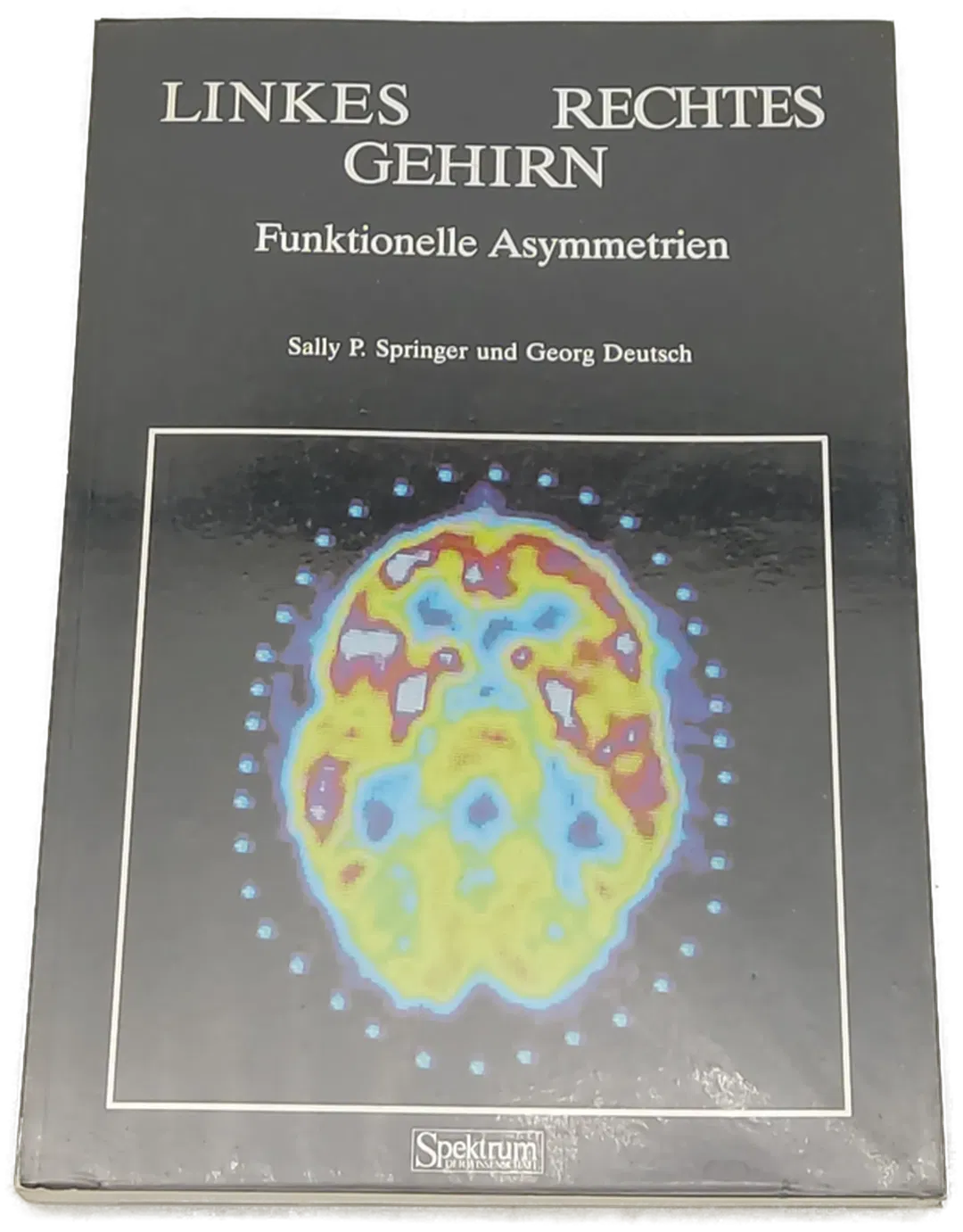 Linkes/Rechtes Gehirn. Funktionelle Asymmetrien - Sally P. Springer & Georg Deutsch - Bild 1