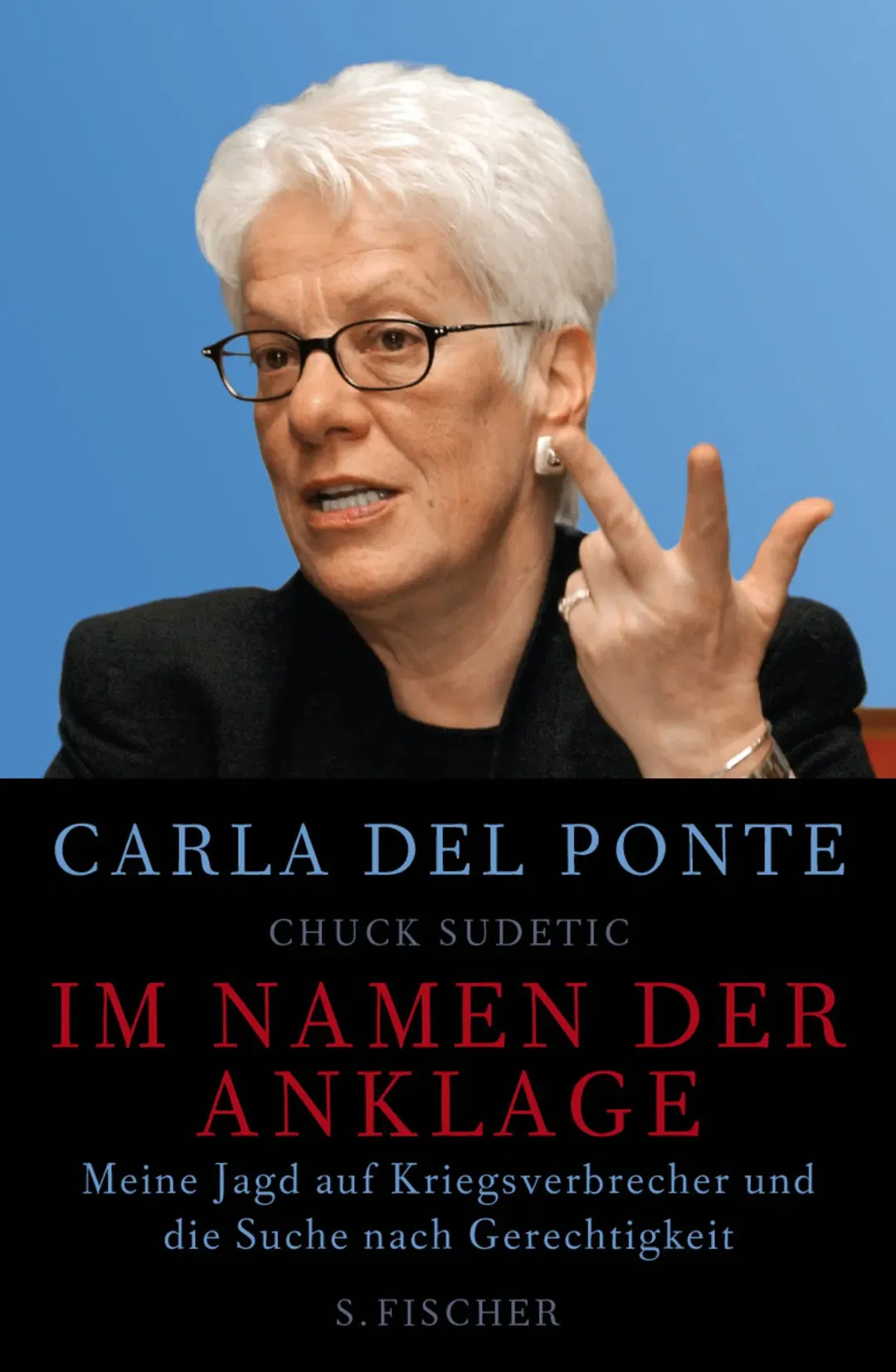 Im Namen der Anklage - Carla Del Ponte,Chuck Sudetic - Bild 1