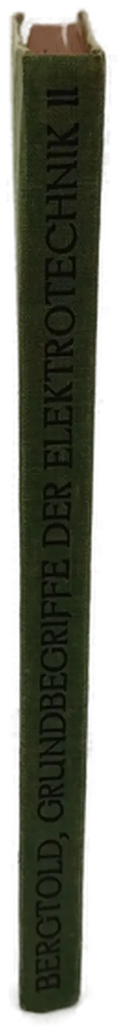 Buch Grundbegriffe der Elektrotechnik von Fritz Bergtold Zweiter Band - Bild 7