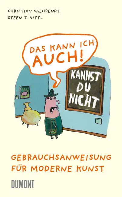 Das kann ich auch! - Christian Saehrendt,Steen T. Kittl - Bild 2
