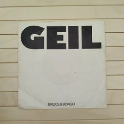 Bruce & Bongo, Geil, Vinyl Single  – Vorschau 1