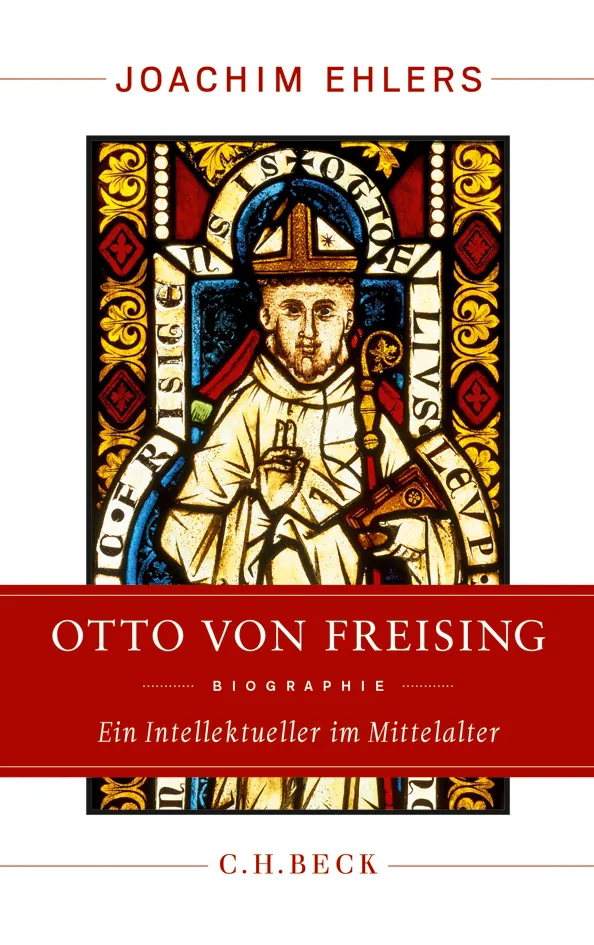 Otto von Freising Biographie - Joachim Ehlers – Bild 2