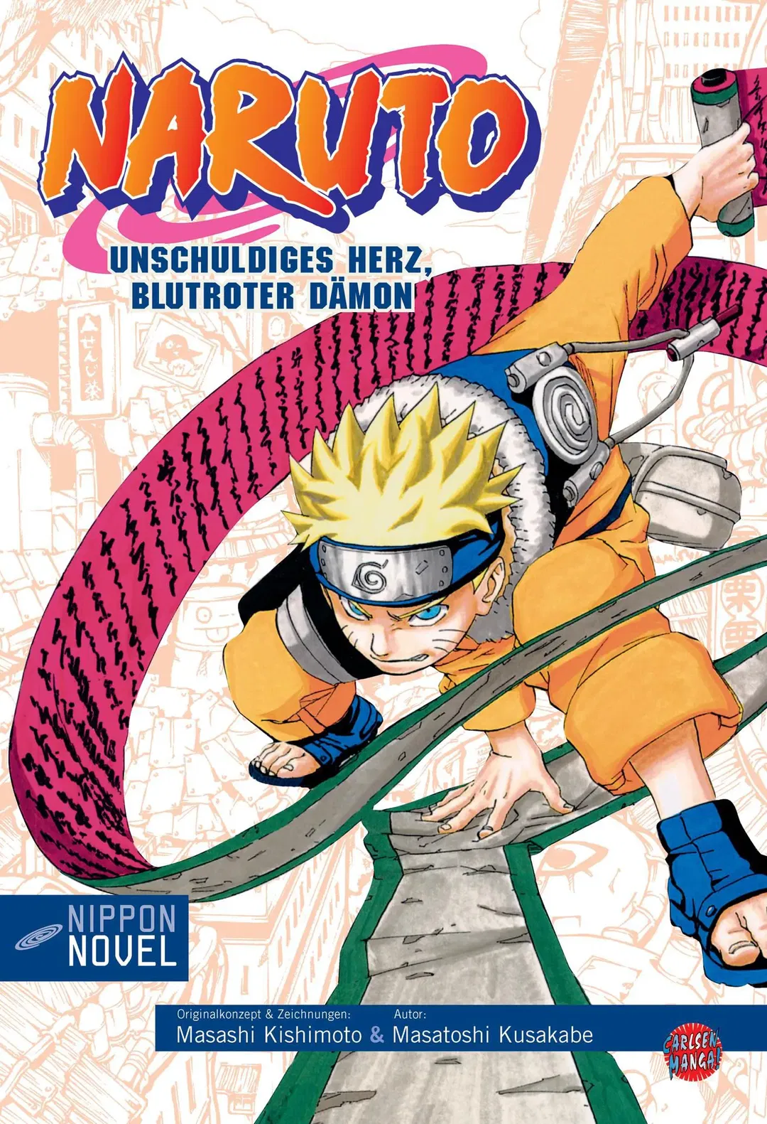 Naruto - Unschuldiges Herz, blutroter Dämon (Nippon Novel) - Masatoshi Kusakabe - Bild 2