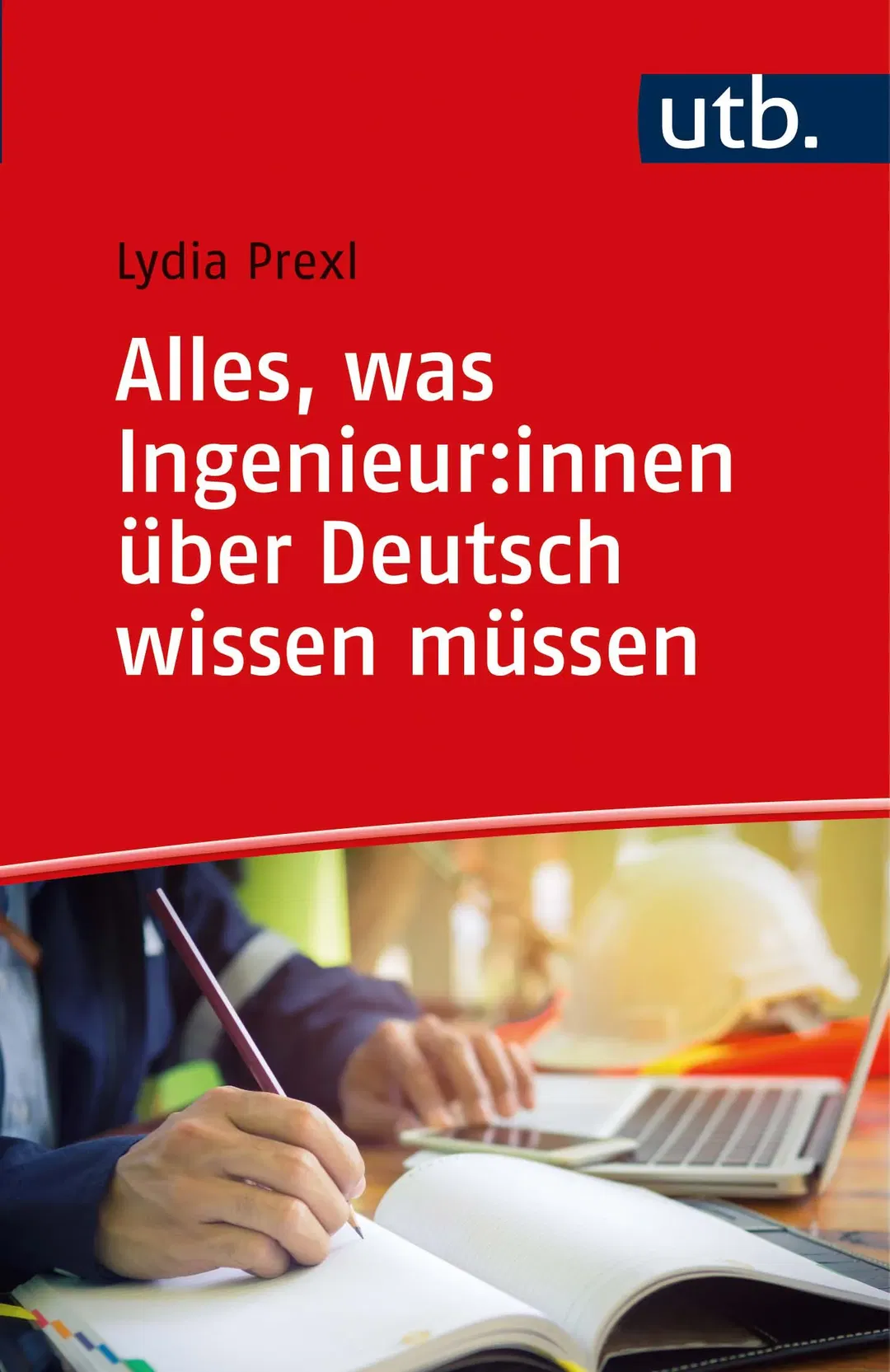 Alles, was Ingenieur:innen über Deutsch wissen müssen - Lydia Prexl - Bild 2