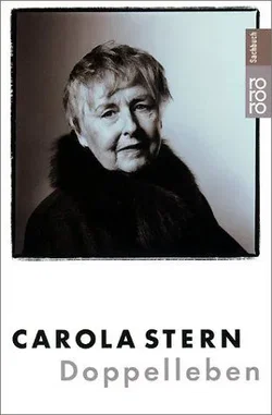 Doppelleben - Carola Stern