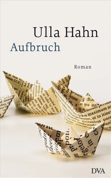 Aufbruch - Ulla Hahn – Bild 1