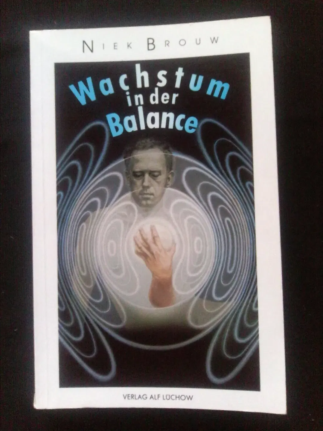 Wachstum in der Balance. - Niek Brouw - Bild 1
