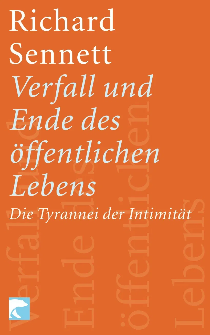 Verfall und Ende des öffentlichen Lebens - Richard Sennett - Bild 2